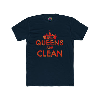 True Queens Are: Clean