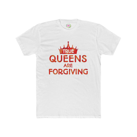 True Queens Are: Forgiving