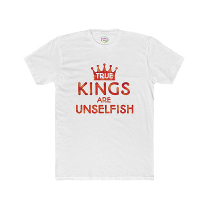 True Kings Are: Unselfish