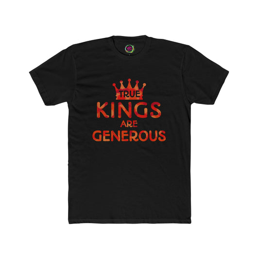 True Kings Are: Generous