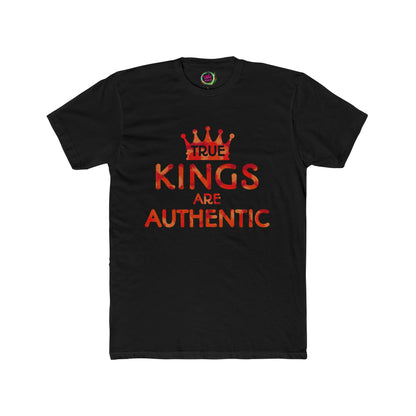 True Kings Are: Authentic