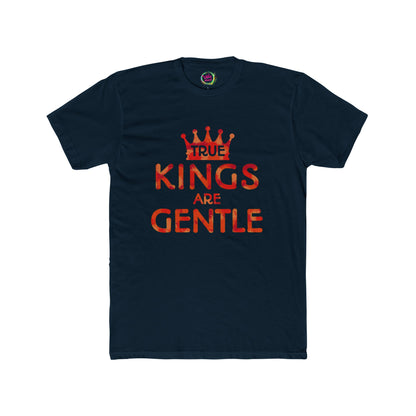 True Kings Are: Gentle