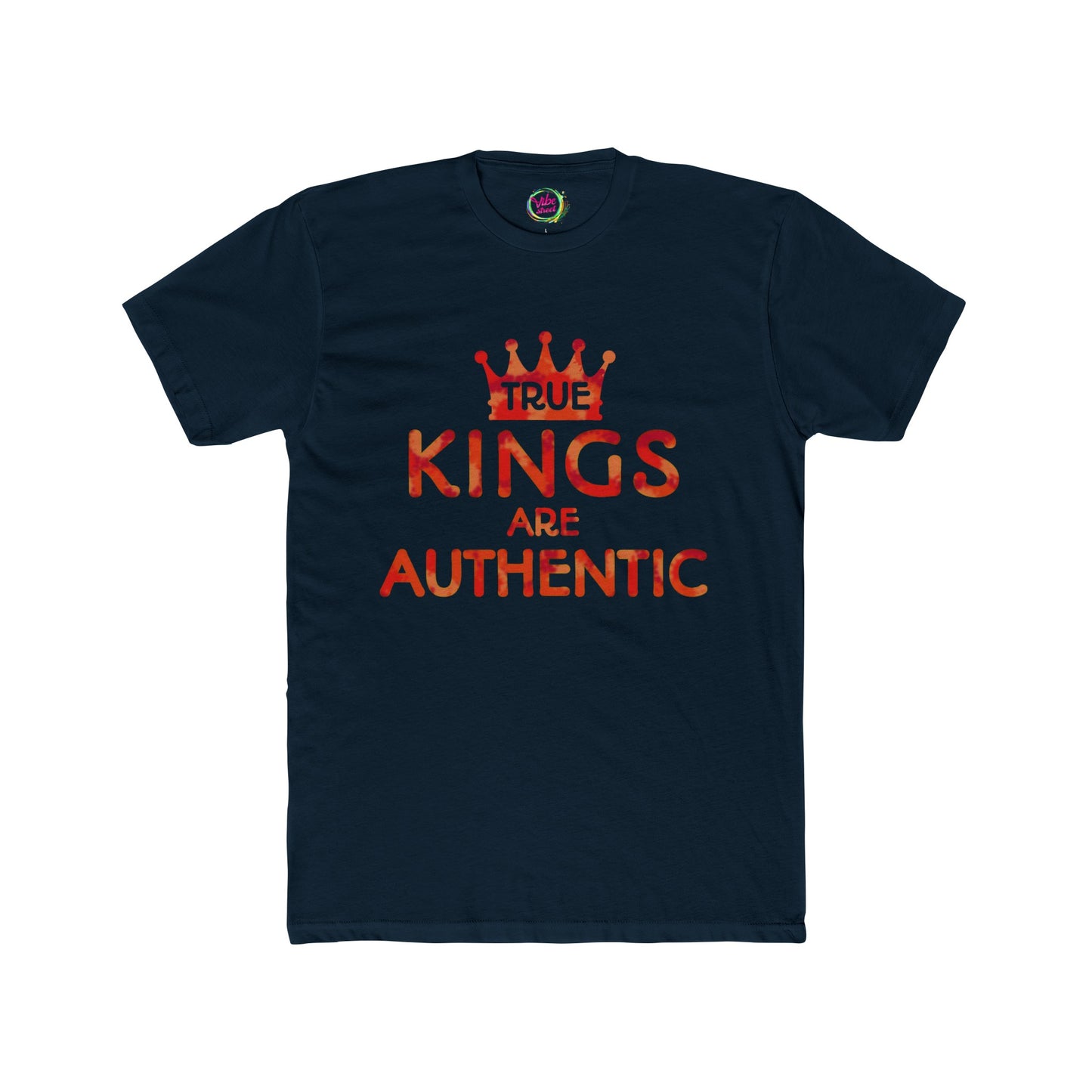 True Kings Are: Authentic