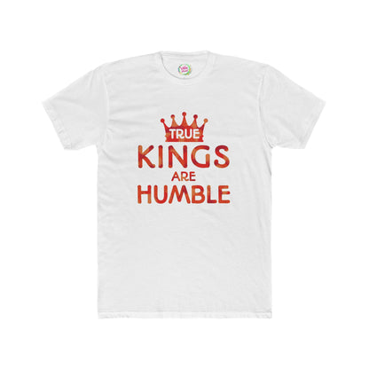 True Kings Are: Humble