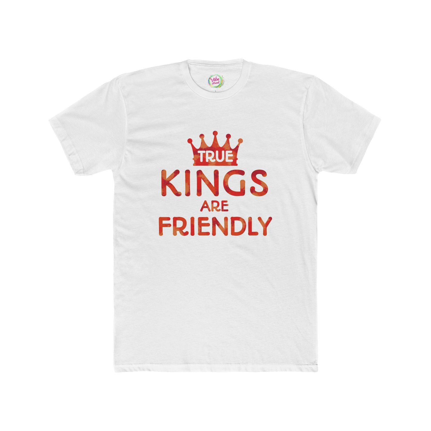 True Kings Are: Friendly