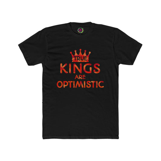 True Kings Are: Optimistic