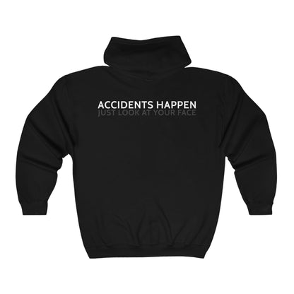 Accidents Happen (Zip Hoodie)