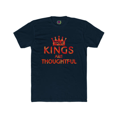 True Kings Are: Thoughtful