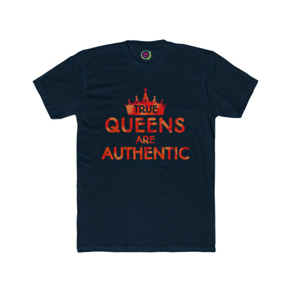 True Queens Are: Authentic