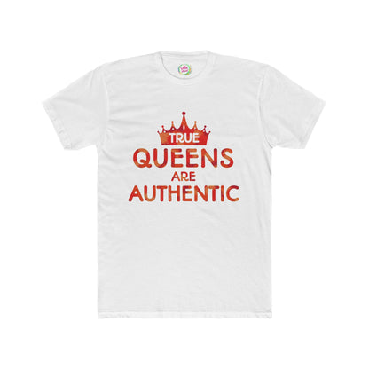 True Queens Are: Authentic