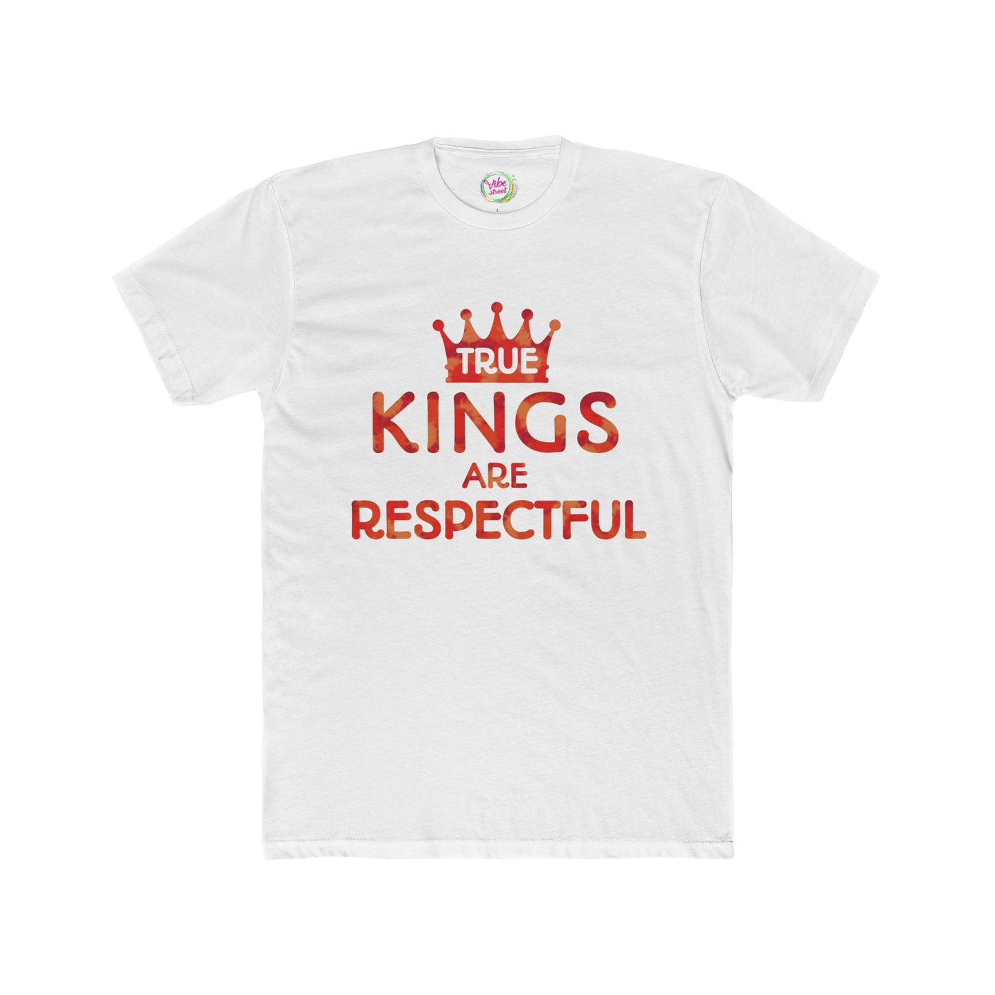 True Kings Are: Respectful