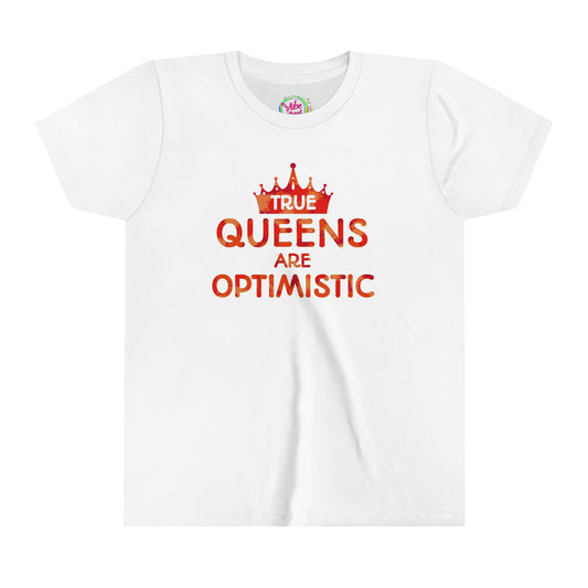 True Queens Are: Optimistic (Youth)