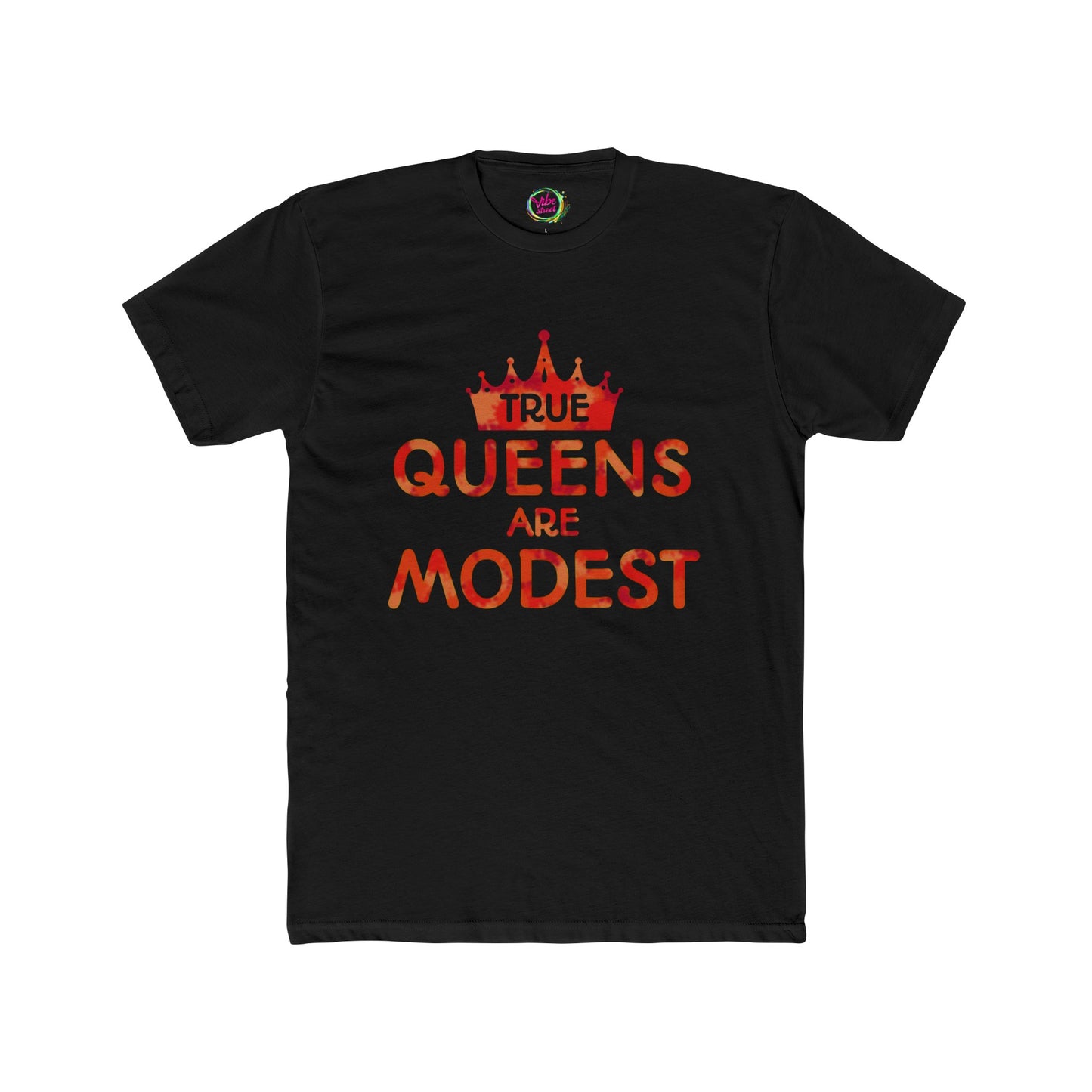 True Queens Are: Modest