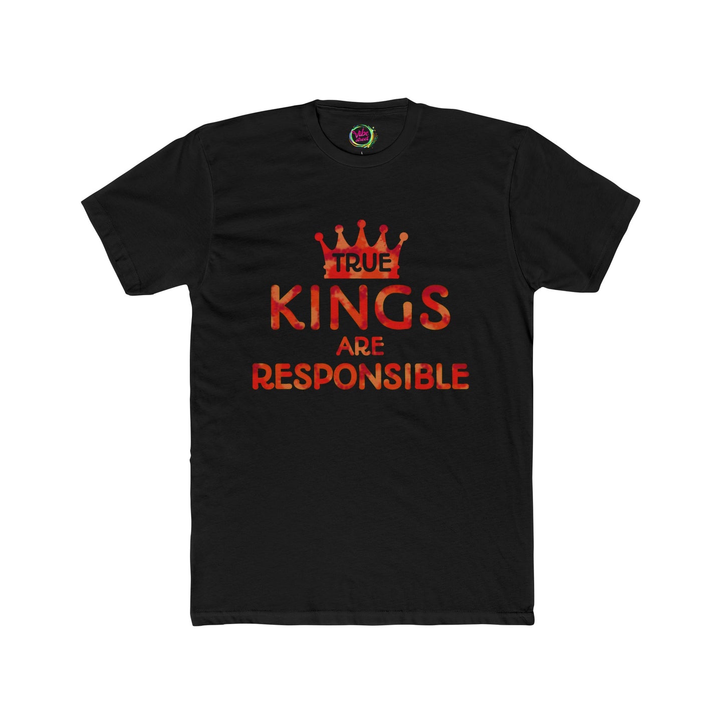 True Kings Are: Responsible